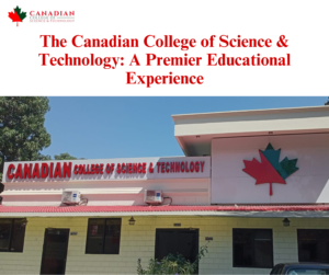 Canadian College of Science and Technology’s Vision for Students